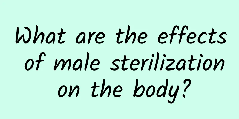 What are the effects of male sterilization on the body?