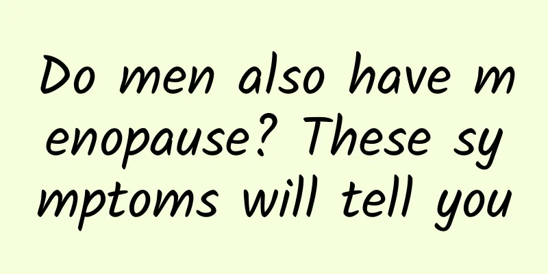 Do men also have menopause? These symptoms will tell you