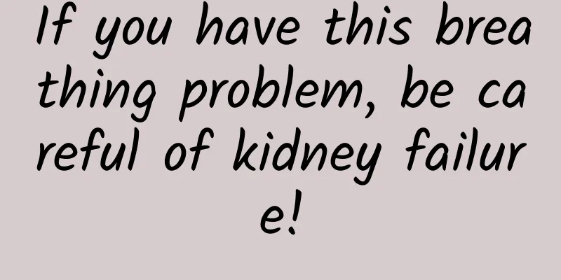 If you have this breathing problem, be careful of kidney failure!