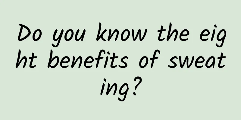 Do you know the eight benefits of sweating?