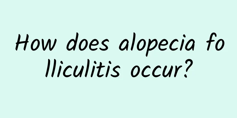 How does alopecia folliculitis occur?