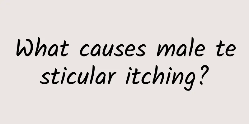 What causes male testicular itching?