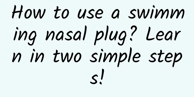 How to use a swimming nasal plug? Learn in two simple steps!