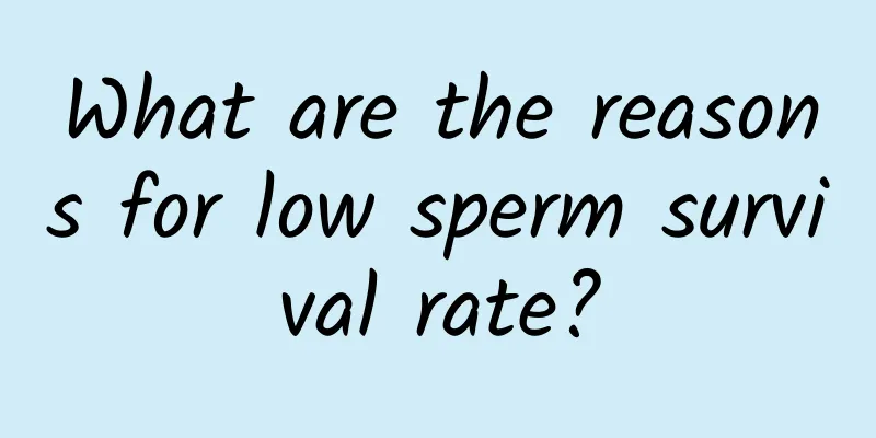 What are the reasons for low sperm survival rate?