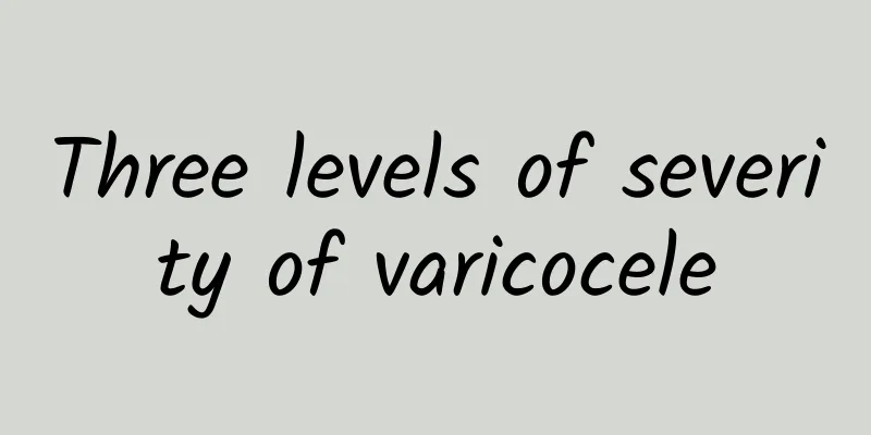 Three levels of severity of varicocele
