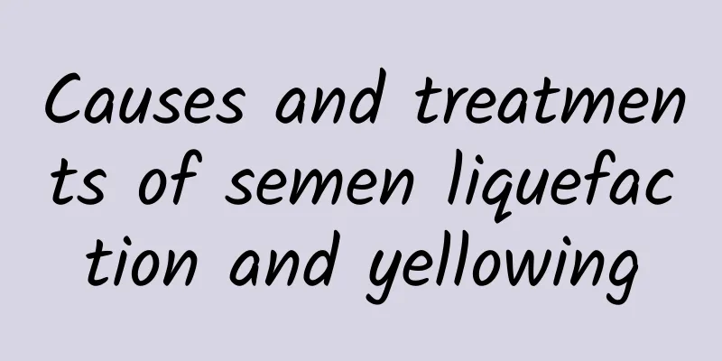 Causes and treatments of semen liquefaction and yellowing