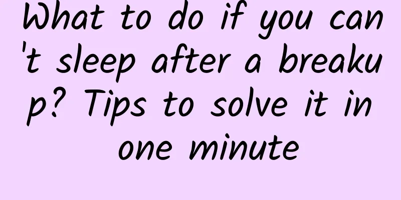 What to do if you can't sleep after a breakup? Tips to solve it in one minute