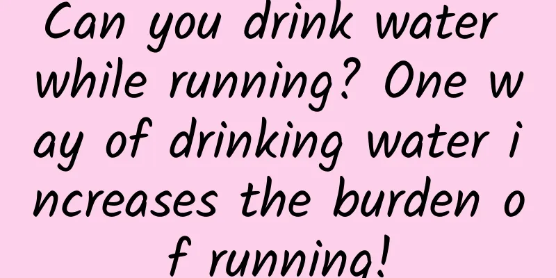 Can you drink water while running? One way of drinking water increases the burden of running!