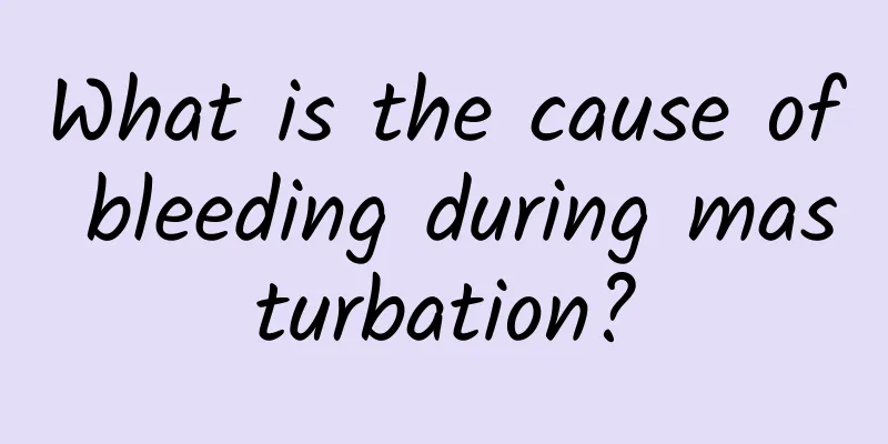 What is the cause of bleeding during masturbation?