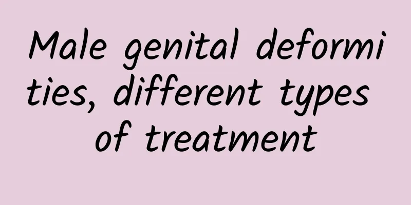 Male genital deformities, different types of treatment