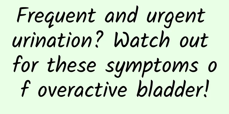Frequent and urgent urination? Watch out for these symptoms of overactive bladder!