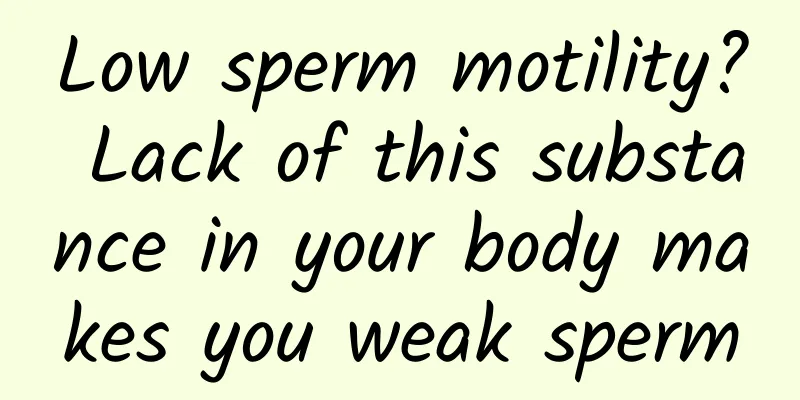 Low sperm motility? Lack of this substance in your body makes you weak sperm