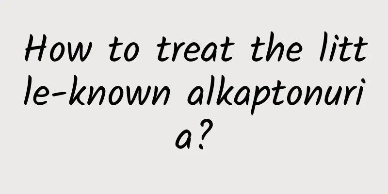 How to treat the little-known alkaptonuria?
