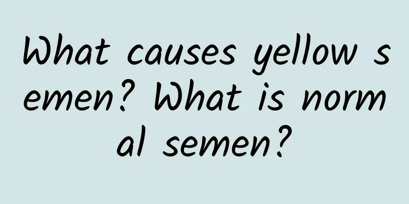 What causes yellow semen? What is normal semen?