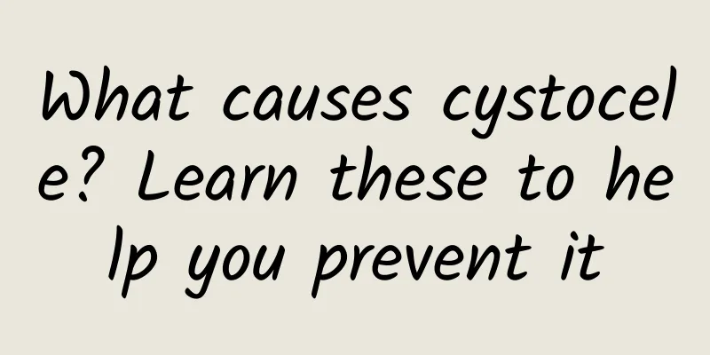 What causes cystocele? Learn these to help you prevent it