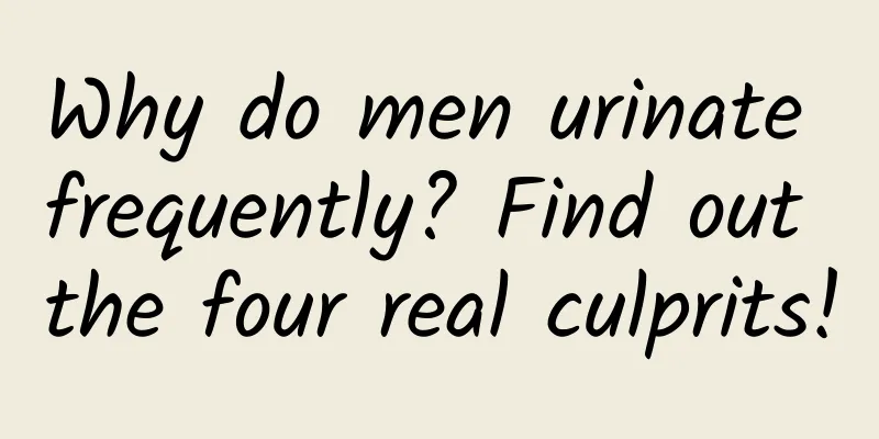Why do men urinate frequently? Find out the four real culprits!