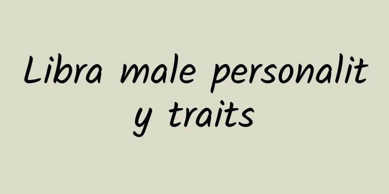 Libra male personality traits