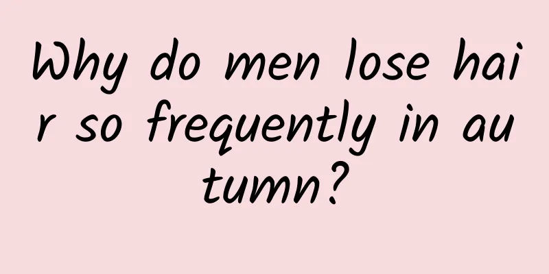 Why do men lose hair so frequently in autumn?