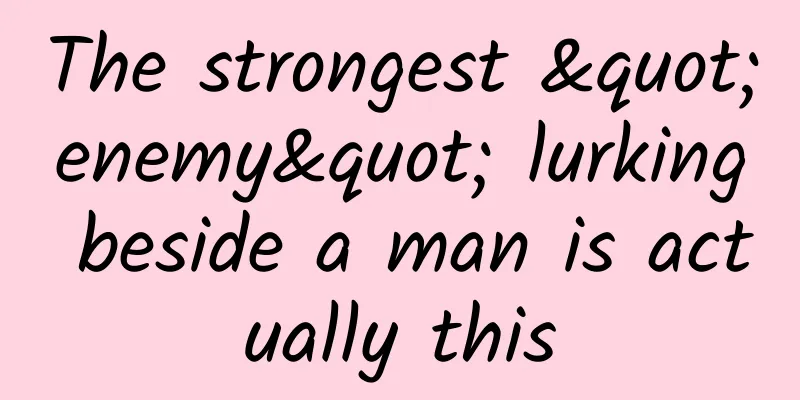 The strongest "enemy" lurking beside a man is actually this
