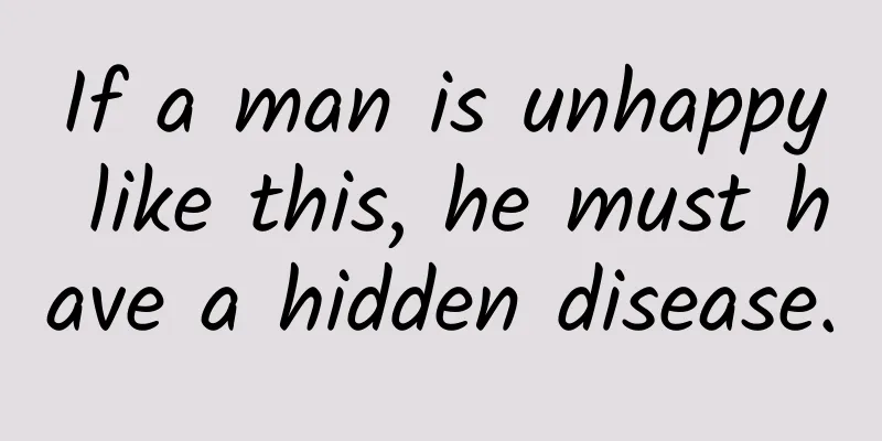 If a man is unhappy like this, he must have a hidden disease.