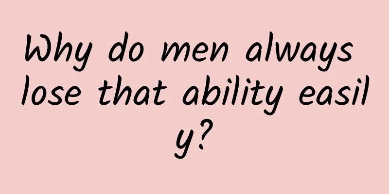 Why do men always lose that ability easily?