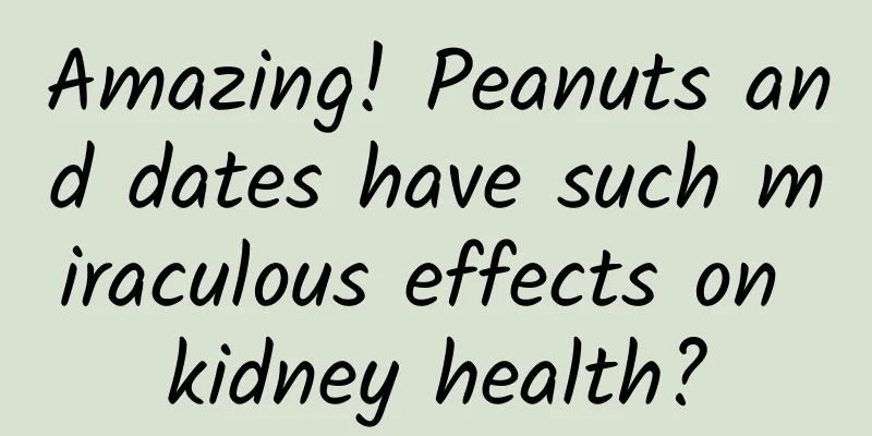 Amazing! Peanuts and dates have such miraculous effects on kidney health?