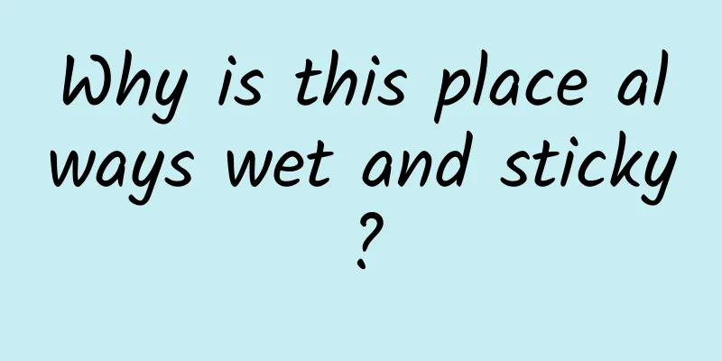 Why is this place always wet and sticky?