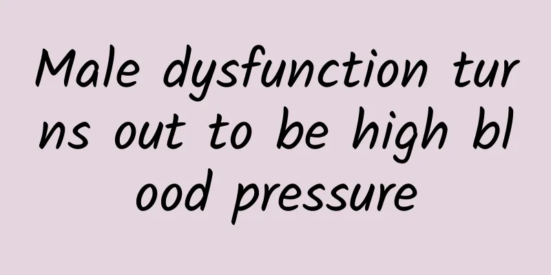 Male dysfunction turns out to be high blood pressure