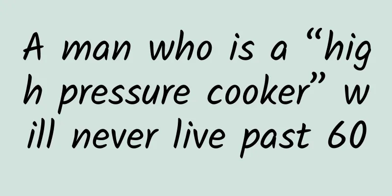 A man who is a “high pressure cooker” will never live past 60
