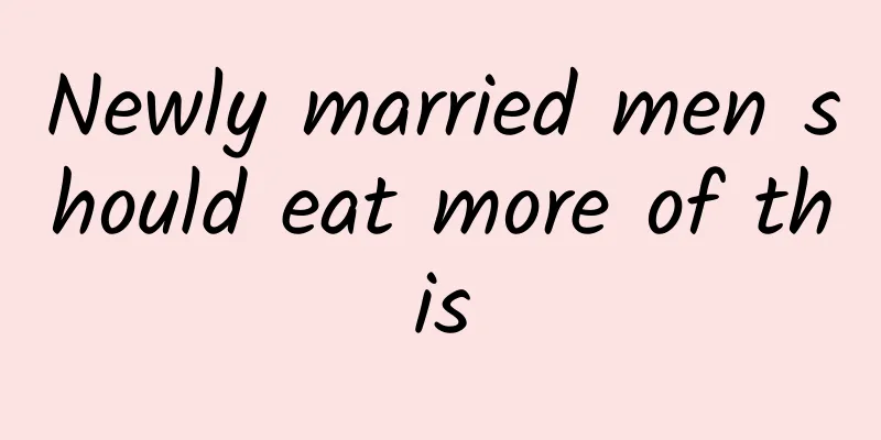 Newly married men should eat more of this