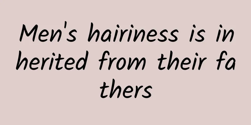 Men's hairiness is inherited from their fathers