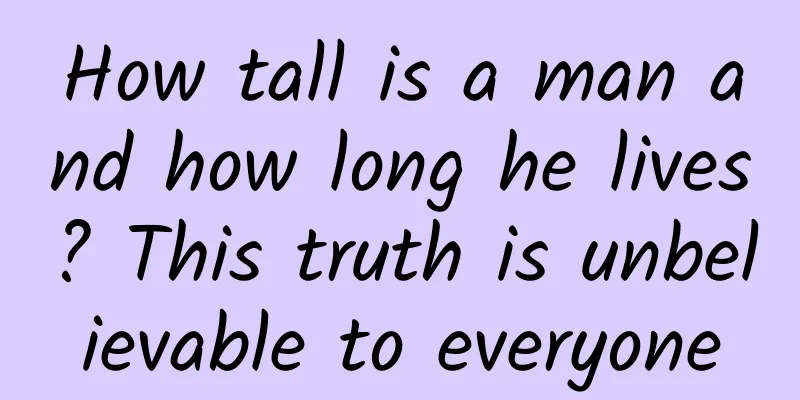 How tall is a man and how long he lives? This truth is unbelievable to everyone