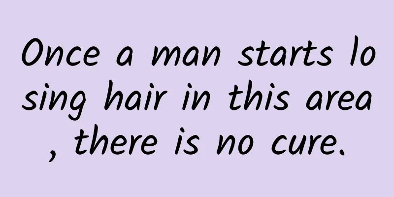 Once a man starts losing hair in this area, there is no cure.