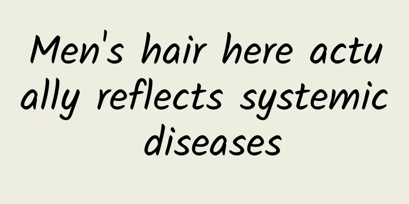 Men's hair here actually reflects systemic diseases