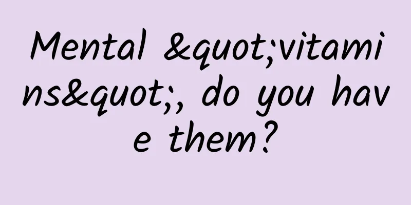 Mental "vitamins", do you have them?