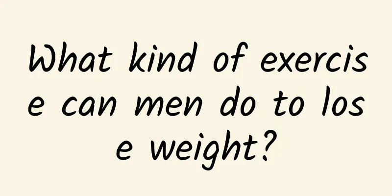 What kind of exercise can men do to lose weight?