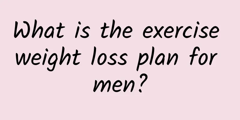 What is the exercise weight loss plan for men?