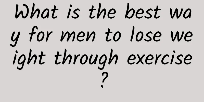 What is the best way for men to lose weight through exercise?