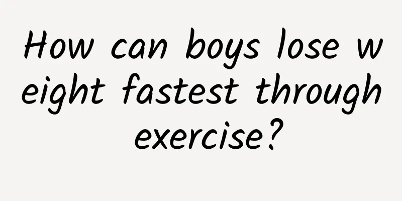 How can boys lose weight fastest through exercise?
