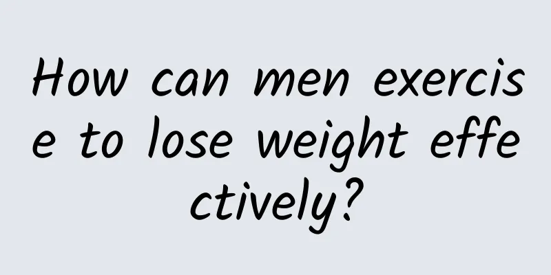 How can men exercise to lose weight effectively?