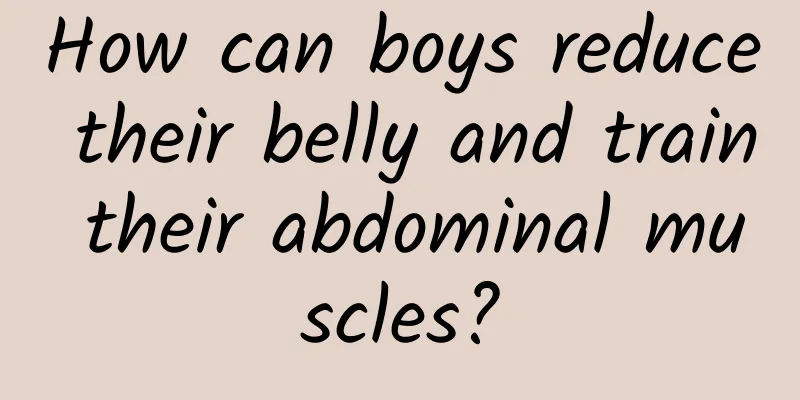 How can boys reduce their belly and train their abdominal muscles?