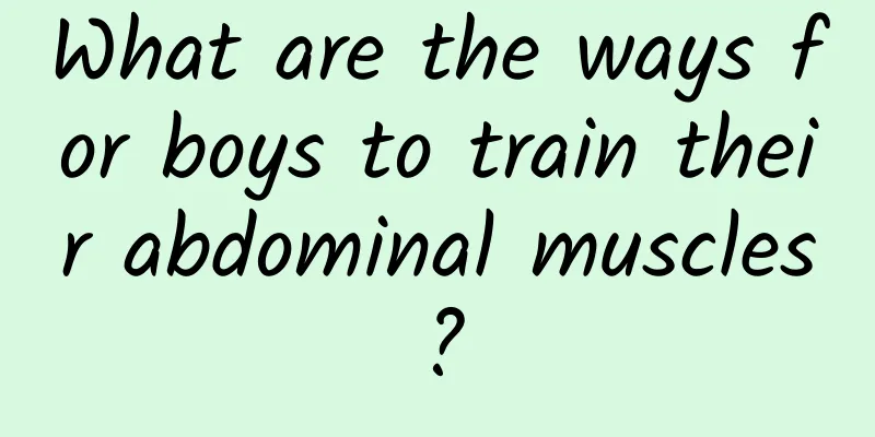 What are the ways for boys to train their abdominal muscles?