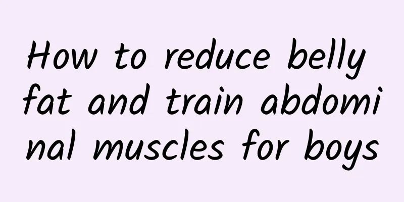 How to reduce belly fat and train abdominal muscles for boys