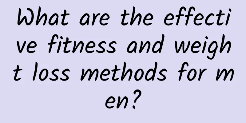 What are the effective fitness and weight loss methods for men?