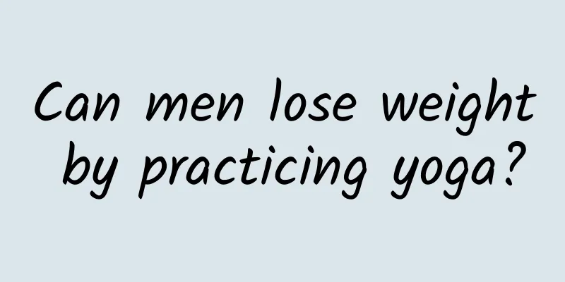Can men lose weight by practicing yoga?