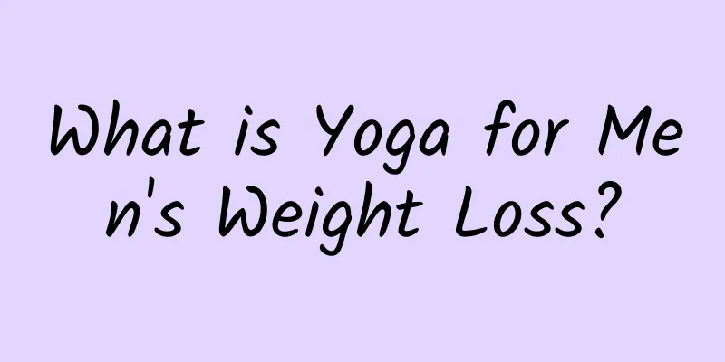 What is Yoga for Men's Weight Loss?