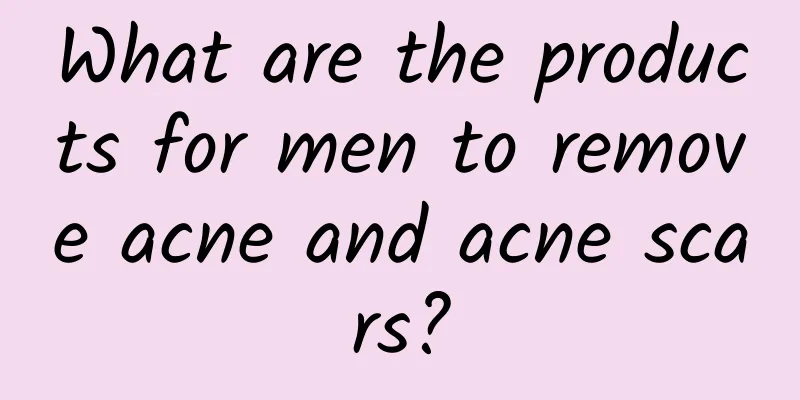 What are the products for men to remove acne and acne scars?