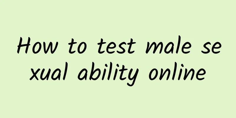 How to test male sexual ability online