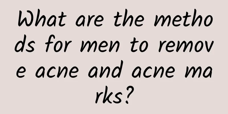 What are the methods for men to remove acne and acne marks?