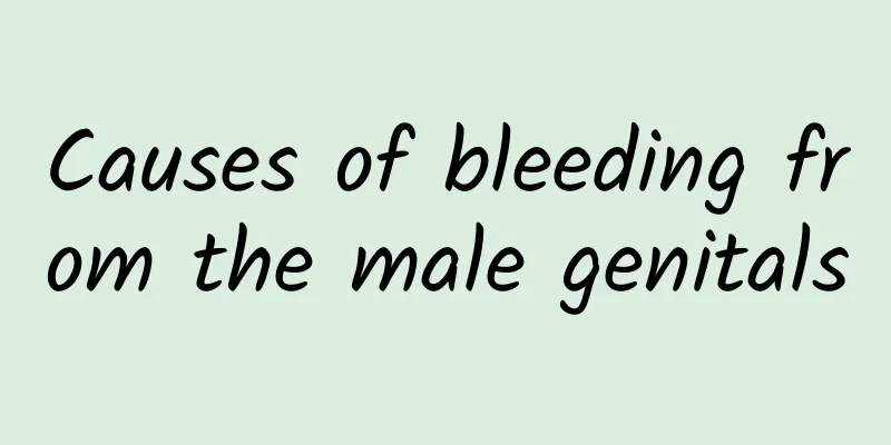 Causes of bleeding from the male genitals